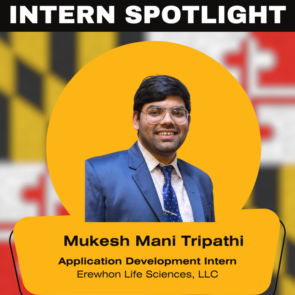 July Intern spotlight Mukesh Mani Tripathi who is the application development intern at Erewhon Life Sciences, LLC